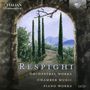 Ottorino Respighi: Orchesterwerke, Klavierwerke & Kammermusik, CD,CD,CD,CD,CD,CD,CD,CD,CD,CD,CD,CD