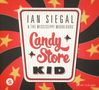 Ian Siegal: Candy Store Kid, CD