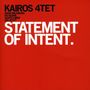 Kairos 4tet: Statement Of Intent, CD, CD