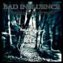 Bad Influence: Preaching To The.., LP