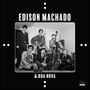 Edison Machado: Edison Machado & Boa Nova, 2 LPs, 2 LPs