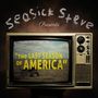 "THE LAST SEASON OF AMERICA" auf einem alten Fernseher. Hintergrund zeigt eine weite Landschaft. Oben "Seasick Steve Presents".