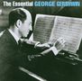 George Gershwin (1898-1937): The Essential George Gershwin, 2 CDs