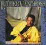 Luther Vandross: Give Me The Reason, CD