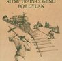 Bob Dylan: Slow Train Coming, CD