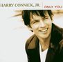 Harry Connick Jr.: Only You, CD