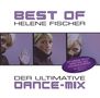 Helene Fischer: Best Of - Der ultimative Dance-Mix, CD