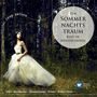 Felix Mendelssohn Bartholdy: Ein Sommernachtstraum - Best of Mendelssohn, CD
