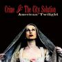 Crime & The City Solution: American Twilight (Limited Edition) (Red Vinyl) (LP + CD), 1 LP und 1 CD