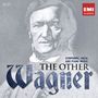 Richard Wagner: Richard Wagner - The Other Wagner (Symphonic,Vocal and Piano Music), CD,CD,CD