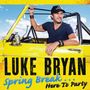 Luke Bryan: Spring Break... Here To Party, CD, CD