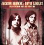 David Lindley & Jackson Browne: Live At The Main Point,15th August 1973, CD, CD