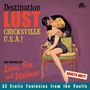 Destination Lust Pt.2: Chicksville U.S.A. - The World Of Love, Sex And Violence 33 Erotic Fantasies From The Vaults, CD