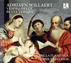 Adrian Willaert (1490-1562): Vespro della beata vergine, CD