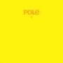 Pole: Pole3 (remastered), 2 LPs