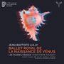 Jean-Baptiste Lully (1632-1687): Ballet Royal de la Naissance de Venus, CD