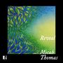 Micah Thomas (geb. 1997): Reveal, CD