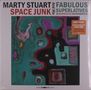 Oben steht "MARTY STUART AND HIS FABULOUS SUPERLATIVES SPACE JUNK". Bunte abstrakte Illustration darunter.