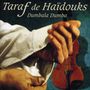 Taraf De Haidouks: Dumbala Dumba, CD, CD