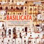 Basilicata - Journey in the Provinces of the Kingodm Naples, CD
