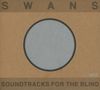 Swans: Soundtracks For The Blind, CD,CD,CD