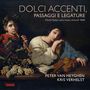 Peter van Heyghen & Kris Verhelst - Dolci Accenti, Passaggi E Legature, CD