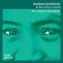 : Barbara Hendricks & her Blues Band - The Road to Freedom live, CD