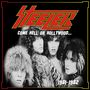 Steeler (US-Metal): Come Hell Or Hollywood... 1981 - 1982, CD