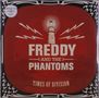 Freddy And The Phantoms: Times Of Division, LP