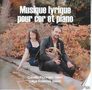 Musik für Horn & Klavier "Mysique lyrique pour cor et piano", CD