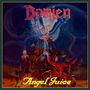 Damien: Angel Juice, 1 CD und 1 DVD