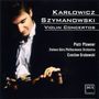 Mieczyslaw Karlowicz (1876-1909): Violinkonzert op.8, CD