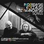 Stanislaw Kierner & Michal Rot - Lieder von Paderewski / Koczalski / Szymanowski, CD