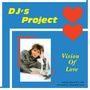 DJ's Project: Vision Of Love, Single 12", Single 12"