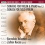 Bela Bartok: Sonaten für Violine & Klavier Nr.1 & 2, SACD