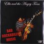 Ellis & The Angry Teens: Bad Rockabilly Music, LP