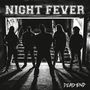 Night Fever: Dead End, CD