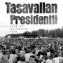 Tasavallan Presidentti: Live At Ruisrock 1971, 2 CDs