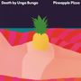 Death By Unga Bunga: Pineapple Pizza, CD