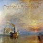Musik für Horn & Klavier "The Horn in Romanticism" (Blu-ray Audio & SACD), 1 Blu-ray Audio und 1 Super Audio CD