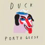 Porto Geese: Duck, LP, LP
