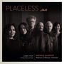Kronos Quartet, Mahsa Vahdat & Marjan Vahdat: Placeless, CD