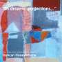 Duncan Honeybourne - In Dreams Projections, CD