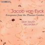 Jacob van Eyck (1590-1657): Der Fluyten Lust-Hof (Ausz.), CD