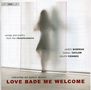 Love Bade Me Welcome, CD, CD