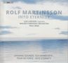 Rolf Martinsson: Ich denke Dein ... op.100, SACD