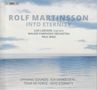 Rolf Martinsson (geb. 1956): Ich denke Dein ... op.100, Super Audio CD