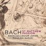 Johann Sebastian Bach: Matthäus-Passion BWV 244, SACD,SACD