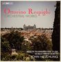 Ottorino Respighi: Sämtliche Orchesterwerke, 7 Super Audio CDs