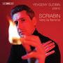 Alexander Scriabin: Klavierwerke "Vers la flamme", Super Audio CD